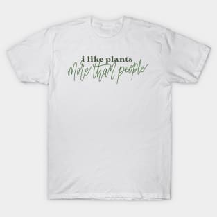 i like plants T-Shirt